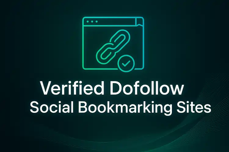 Verified Dofollow Social Bookmarking Sites