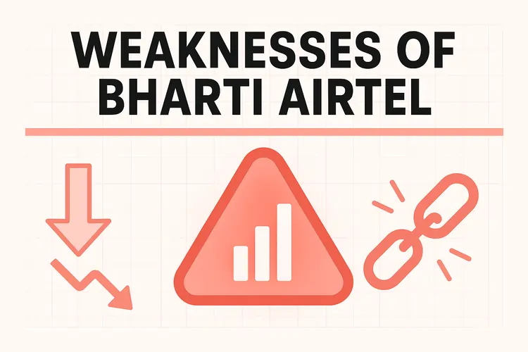 Weaknesses of Bharti Airtel
